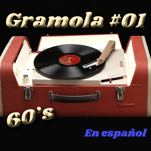 Gramola 01 60's en español